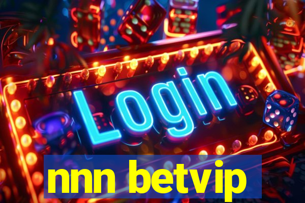 nnn betvip